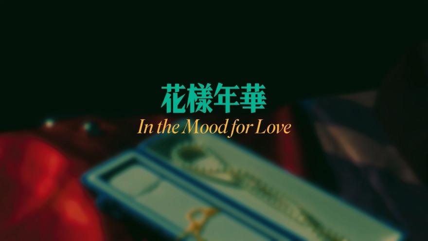 In the Mood for Love